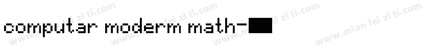 computar moderm math字体转换